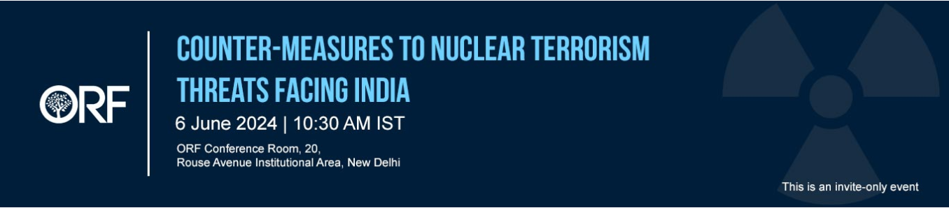 Counter-Measures to Nuclear Terrorism Threats facing India