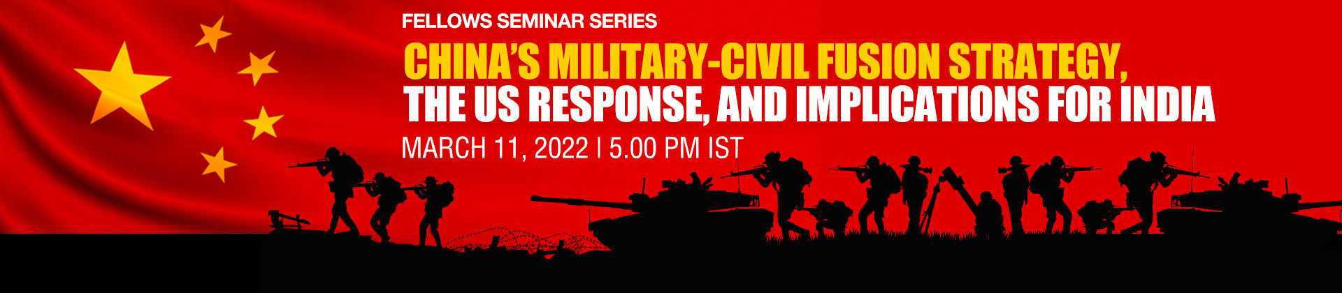 Fellows Seminar Series | China’s Military-Civil Fusion Strategy, the US Response, and Implications for India