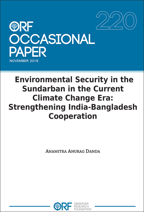 Environmental security in the Sundarban in the current climate change era: Strengthening India-Bangladesh cooperation