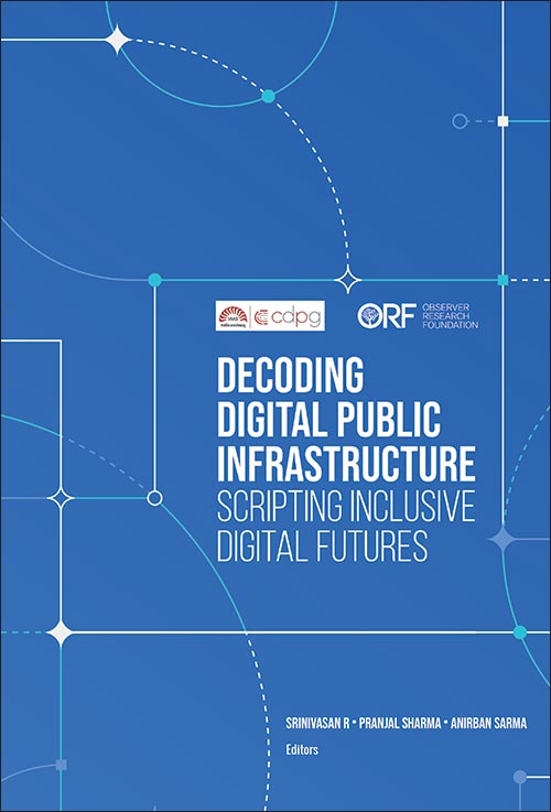 Decoding Digital Public Infrastructure: Scripting Inclusive Digital Futures