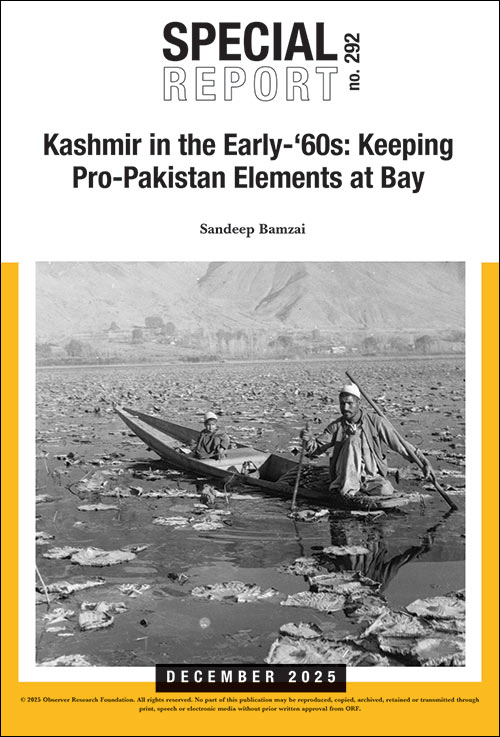 Kashmir in the Early-‘60s: Keeping Pro-Pakistan Elements at Bay