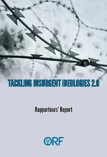 Tackling Insurgent Ideologies 2.0 — Rapporteurs’ report  