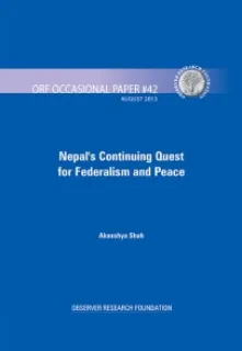 Nepal’s Continuing Quest for Federalism and Peace  