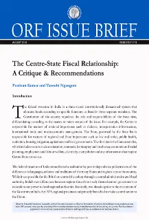 The Centre-State Fiscal Relationship: A Critique and Recommendations