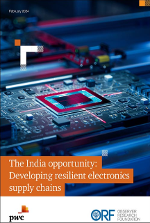 The India opportunity: Developing resilient electronics supply chains  