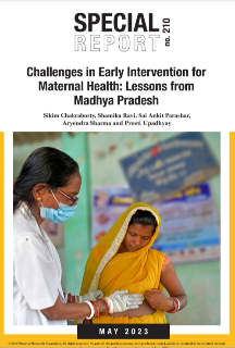 Challenges in Early Intervention for Maternal Health: Lessons from Madhya Pradesh  