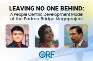 Leaving No One Behind: A People-Centric Development Model of the Padma Bridge Megaproject
